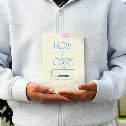 How I Care Daily Journal