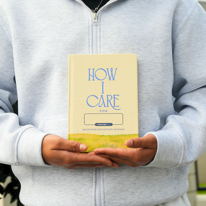 How I Care Daily Journal