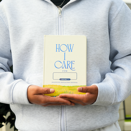 How I Care Daily Journal