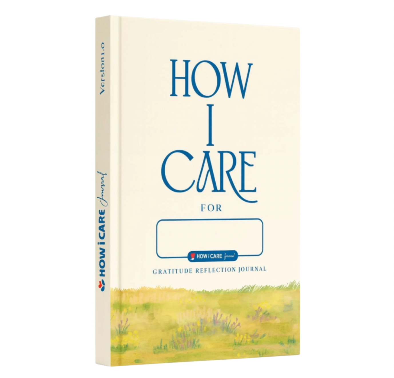How I Care Daily Journal