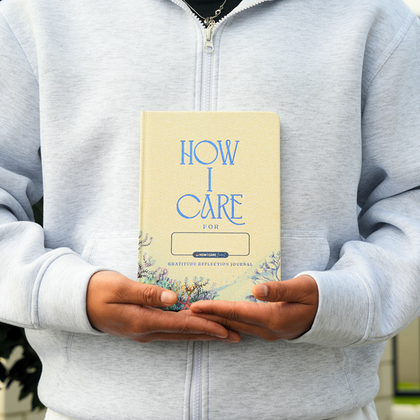 How I Care Daily Journal