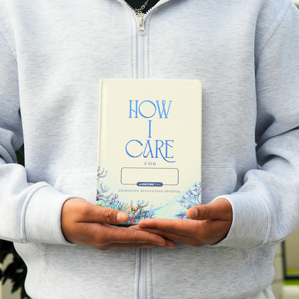 How I Care Daily Journal